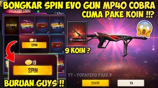 BONGKAR !! SPIN MP40 EVO GUN PAKAI KOIN ? | EVO GUN MP40 COBRA - GARENA FREE FIRE