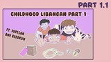 CHILDHOOD LIBANGAN PART 1.1 || VUNDANG Animation