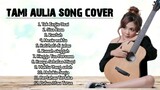TAMI AULIA Full Album || Tak Ingin Usai, Sisa Rasa, Runtuh