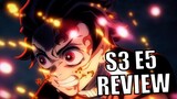 Tanjiro Unleashes His Hidden Power⎮Demon Slayer Season 3 Episode 5 Review