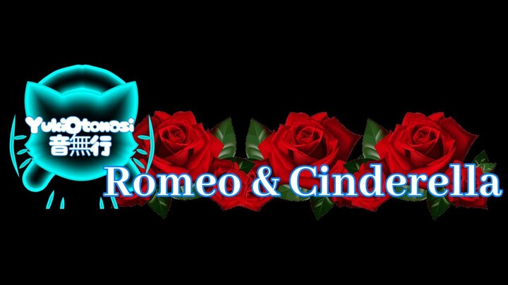 [MMD] Yuki's Take on Romeo Cinderela