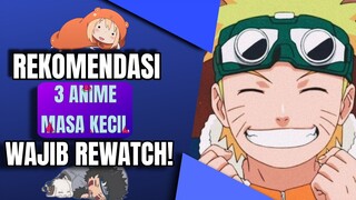 Nostalgia Dulu Yuk!! | REKOMENDASI ANIME MASA KECIL