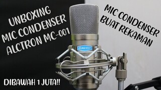 MIC Untuk rekaman murah Kualitas Studio  - Unboxing MIC Alctron MC-001