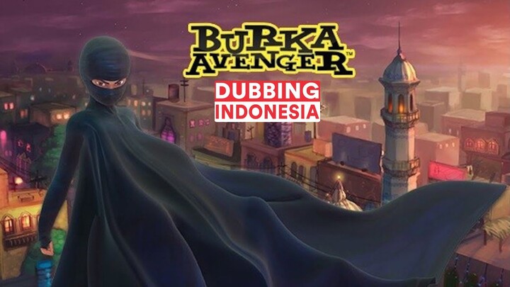 Burka Avenger Episode 3 Dubbing Indonesia