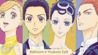 ""Welcome to the Ballroom e Youkoso"" Ep8 English Sub*