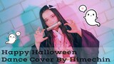 【Himechin】Happy Halloween Cosplay Dance Cover 【踊ってみた】