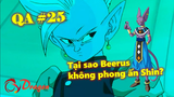 [QA#25]. Tại sao Beerus không phong ấn Shin để bảo toàn tính mạng?