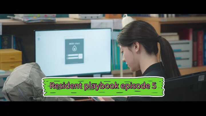 Resident playbook episode 5