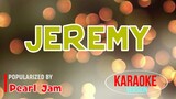 Jeremy - Pearl Jam | Karaoke Version |HQ 🎼📀▶️