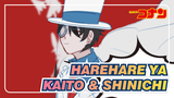 Harehare Ya | Kaito & Shinichi