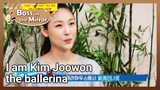 I am Kim Joowon the ballerina (Boss in the Mirror) | KBS WORLD TV 210715