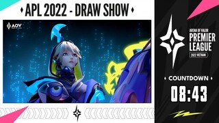 Drawshow AOV Premier League (APL) 2022 - Garena AOV (Arena of Valor)