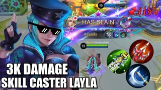 OP SKILL CASTER LAYLA DEALS 3K DAMAGE