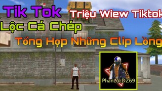 TIK TOK FREE FIRE | Tổng Hợp Những Clip Lồng Tiếng Triệu Wiew Của - Lộc Cá Chép.