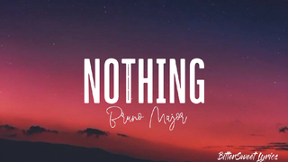 Nothing | Bruno Major (Lyrics)