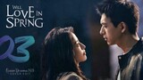 🇨🇳EP 3 | WLIS: Spring for Lovers (2024)[EngSub]