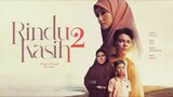 Rindu Kasih S2 | Episod 1