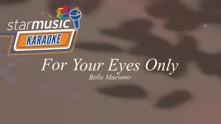 For Your Eyes Only - Belle Mariano (Karaoke)