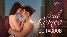 Bad Romeo: E1 2022 HD TAGDUB 720P