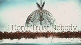 Eren Yeager | I Don't Trust Nobody |「 AMV」