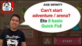 Bakit Ayaw Mag Start ng Adventure? | Basic Quick Fix Solution #axieinfinity