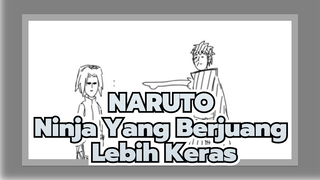 NARUTO | [AMV Gambar Pribadi] Ninja Yang Berjuang Lebih Keras