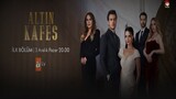 Altin Kafes - Episode 4 (English Subtitles)