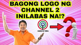 BAGONG LOGO NG CHANNEL 2 INILABAS NA!? TEST BROADCAST SINIMULAN NA!