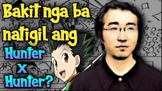 ANG DAHILAN KUNG BAKIT NATIGIL ANG HUNTER X HUNTER | Tagalog Anime Review