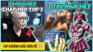 Top Khoảnh Khắc Điên Rồ Của Free Fire #20: 74 Quả Keo Và Pha Top 1 Đẳng Cấp - Game Thủ 1 Tay Cân Map