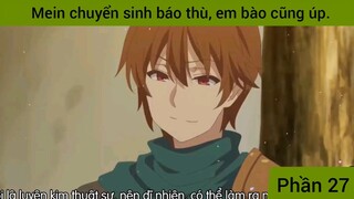 mein chuyển sinh Báo Thù #27