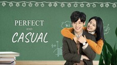 PERFECT AND CASUAL EPISODE 23 (ENG SUB)