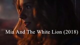 Mia And The White Lion (2018)