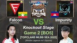 FALCON vs IMPUNITY Game 2: MLBB TOP CLANS Summer Grassroots 2022 KNOCKOUT STAGE Day 3