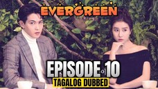 Evergreen Episode 10 Tagalog