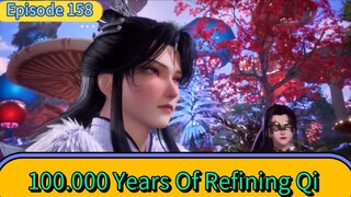 100.000 Years Of Refining Qi Episode 158