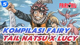 Kompilasi Cinta Natsu dan Lucy (7) | Fairy Tail_5