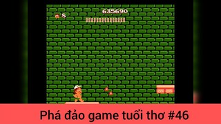 Phá đảo game tuổi thơ p46