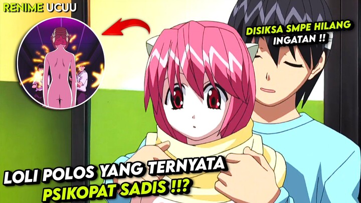 Loli Polos di Siksa Sampe Jadi Psikopat Sadis !! Elfen Lied Review