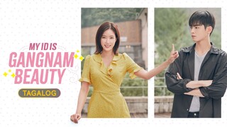 🇰🇷🇵🇭EP. 3 MY ID IS GANGNAM BEAUTY [TAGALOG DUBBED] | Comedy/Romance/Drama