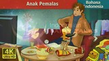Dongeng Bahasa Indonesia| (Anak Pemalas)