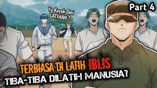 Menjadi Overpower Karena Latihan Keras seperti Neraka Part 4 | Pelatihan Surga ? |