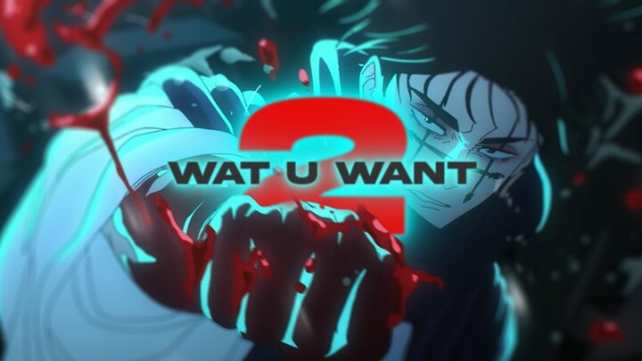 WAT U WANT 2 - YEAT AMV