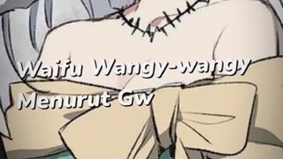 Menurut gw, velzard wangy-wangy coy