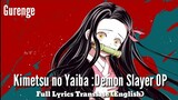 Gurenge - Kimetsu no Yaiba :Demon Slayer Opening Full | Lyrics + Translate (English)