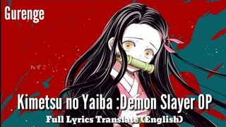 Gurenge - Kimetsu no Yaiba :Demon Slayer Opening Full | Lyrics + Translate (English)