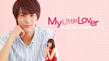 EPISODE 4 | My Little Lover (2015) Minami-kun No Koibito | JAPAN 🇯🇵 |