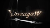 [Lineage W] Special Video Ⅶ : Writing a Myth Beyond History