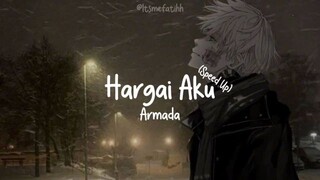 hargai aku_speed up_Armada