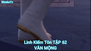 Linh Kiếm Tôn TẬP 62-VÂN MỘNG